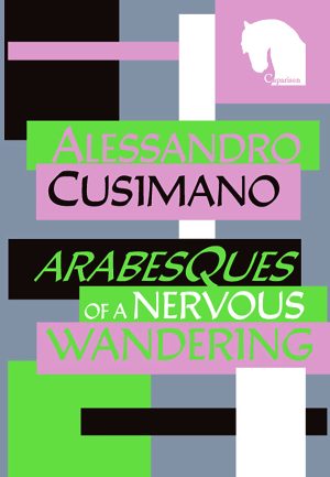 Arabesques of a Nervous Wandering